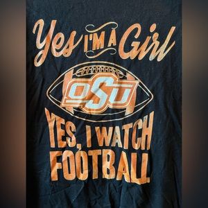 OSU - Okla State Univ T-Shirt “Yes I’m a girl Yes I watch football” - XXL